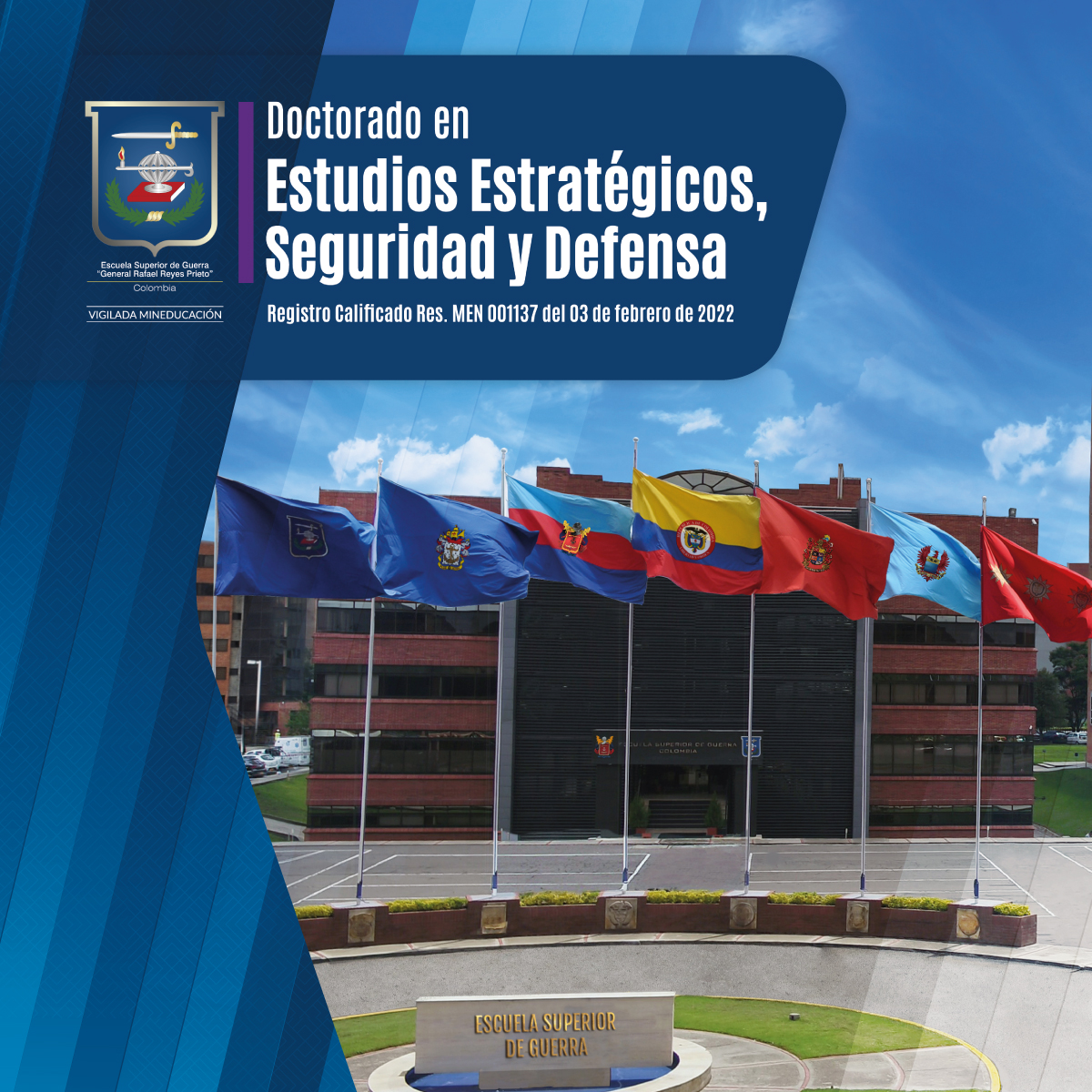 Banner Doctorado en Estudios Estratégicos, Seguridad y Defensa, fachada de la ESDEG mostrando las banderas