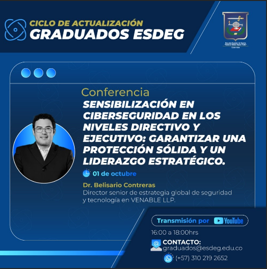 Ciclo de actualización graduados - sensibilización en ciberseguridad en los niveles directivo y ejecutivo 