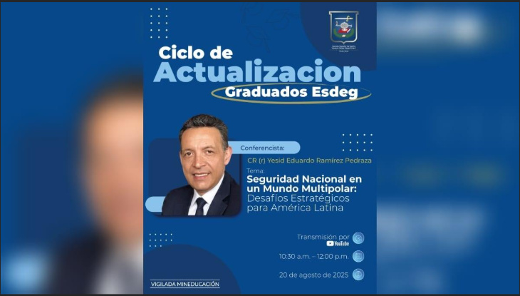 ESDEG inauguró el Ciclo de Actualización de Graduados con conferencia sobre Seguridad y Defensa Nacional 