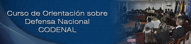 Curso de Orientación sobre Defensa Nacional (CODENAL)