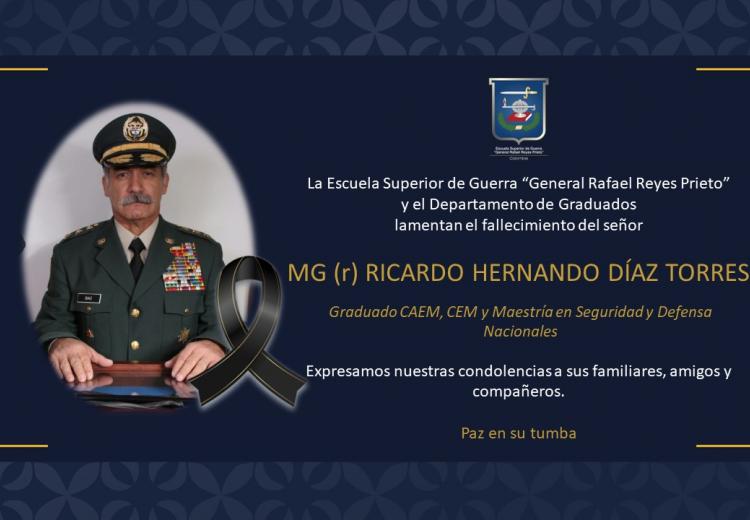 Condolencias Mayor General (r) RICARDO HERNANDO DÍAZ TORRES 