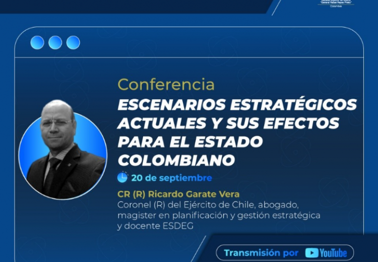 Ciclo de actualización graduados - escenarios estratégicos actuales y sus efectos para el estado colombiano 