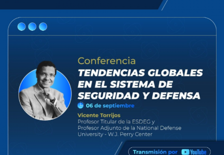 Ciclo de actualización graduados ‘’tendencias globales en el sistema de seguridad y defensa’’ 