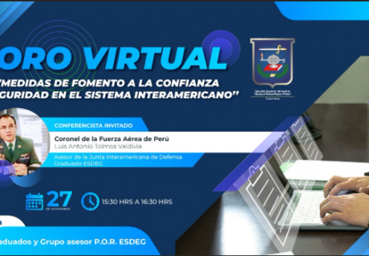 Foro virtual ‘’medidas de fomento a la confianza y seguridad en el sistema interamericano’’  